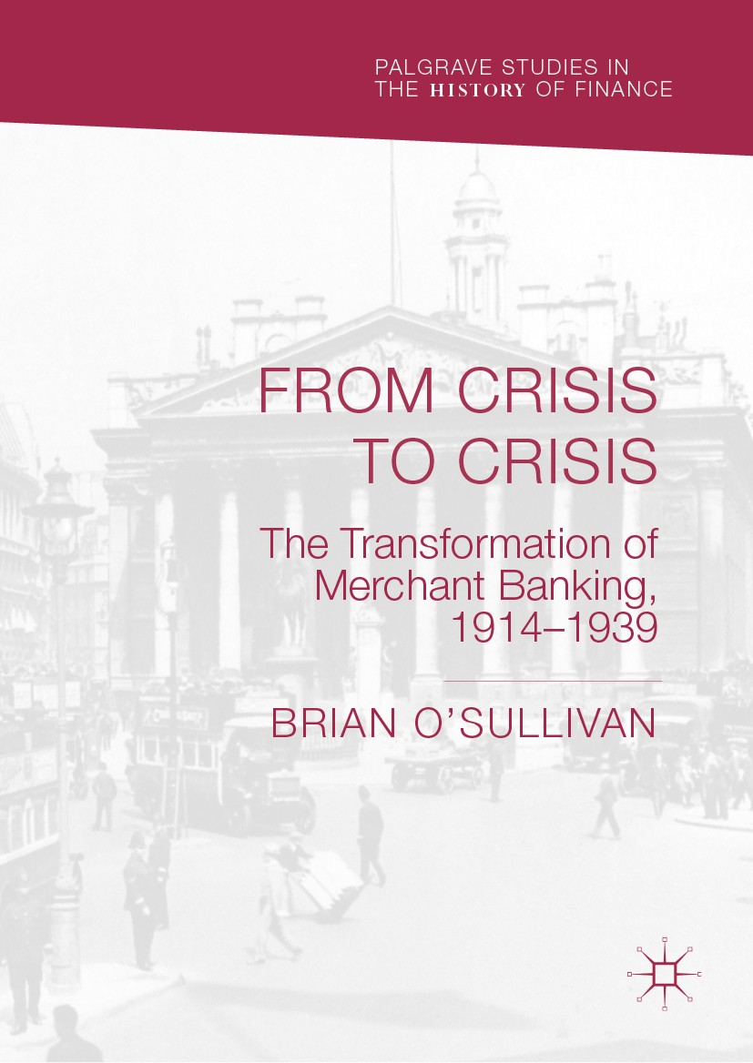 Titlebook: From Crisis to Crisis; The Transformation o Brian O‘Sullivan Book 2018 The Editor(s) (if applicable) and The Author(s), under exclusive lic Titlebook: From Crisis to Crisis; The Transformation o Brian O‘Sullivan Book 2018 The Editor(s) (if applicable) and The Author(s), under exclusive lic