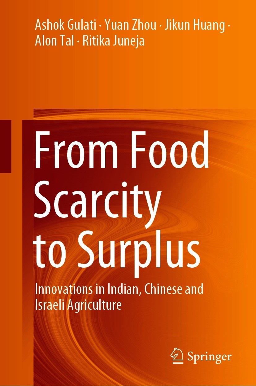 Titlebook: From Food Scarcity to Surplus; Innovations in India Ashok Gulati,Yuan Zhou,Ritika Juneja Book 2021 The Editor(s) (if applicable) and The Au Titlebook: From Food Scarcity to Surplus; Innovations in India Ashok Gulati,Yuan Zhou,Ritika Juneja Book 2021 The Editor(s) (if applicable) and The Au