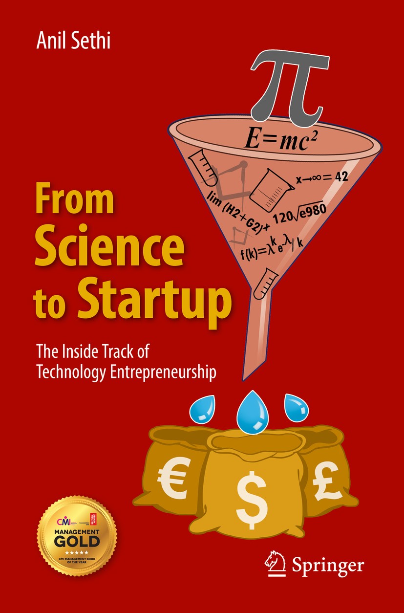 Titlebook: From Science to Startup; The Inside Track of Anil Sethi Book 2016 Springer International Publishing Switzerland 2016 Business plan.Innovat Titlebook: From Science to Startup; The Inside Track of Anil Sethi Book 2016 Springer International Publishing Switzerland 2016 Business plan.Innovat