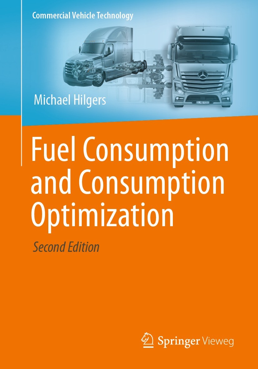 Titlebook: Fuel Consumption and Consumption Optimization; Michael Hilgers Textbook 2023Latest edition Springer-Verlag GmbH Germany, part of Springer Titlebook: Fuel Consumption and Consumption Optimization; Michael Hilgers Textbook 2023Latest edition Springer-Verlag GmbH Germany, part of Springer