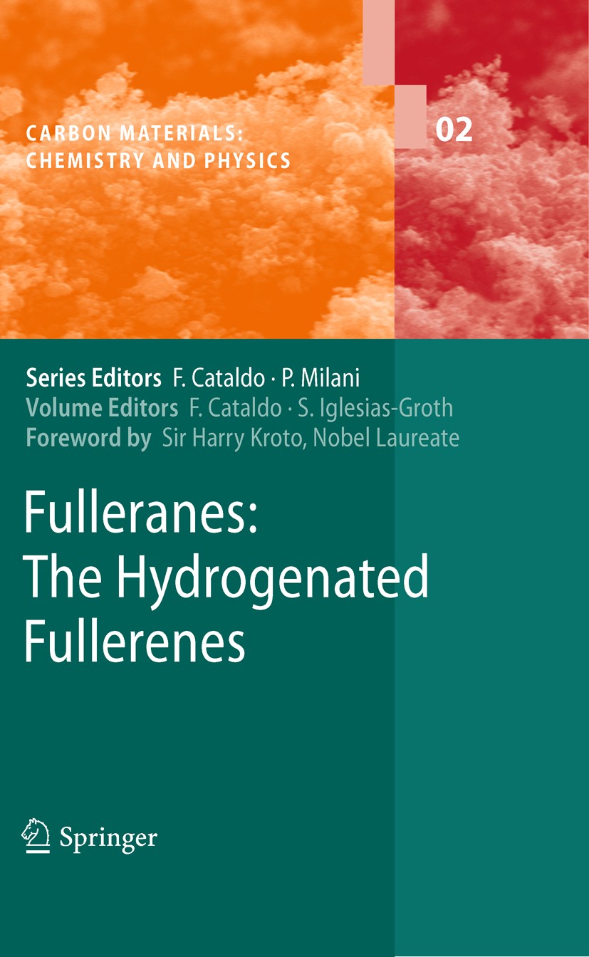 Titlebook: Fulleranes; The Hydrogenated Ful Franco Cataldo,Susana Iglesias-Groth Book 2010 Springer Science+Business Media B.V. 2010 Fulleranes.Fuller Titlebook: Fulleranes; The Hydrogenated Ful Franco Cataldo,Susana Iglesias-Groth Book 2010 Springer Science+Business Media B.V. 2010 Fulleranes.Fuller