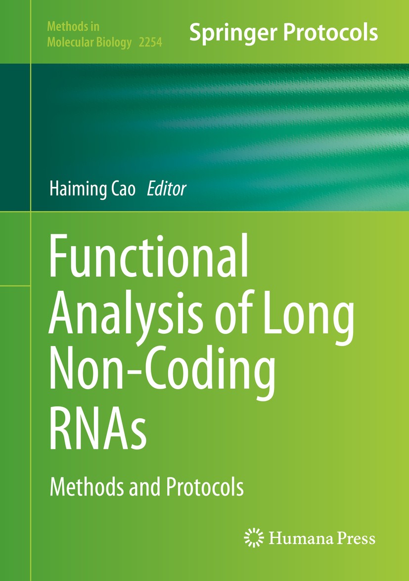 Titlebook: Functional Analysis of Long Non-Coding RNAs; Methods and Protocol Haiming Cao Book 2021 Springer Science+Business Media, LLC, part of Sprin Titlebook: Functional Analysis of Long Non-Coding RNAs; Methods and Protocol Haiming Cao Book 2021 Springer Science+Business Media, LLC, part of Sprin