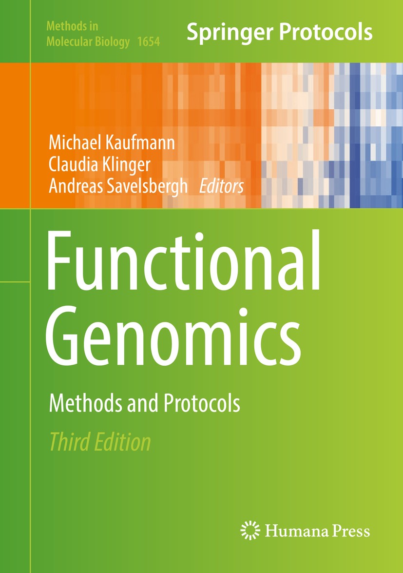 Titlebook: Functional Genomics; Methods and Protocol Michael Kaufmann,Claudia Klinger,Andreas Savelsber Book 2017Latest edition Springer Science+Busin Titlebook: Functional Genomics; Methods and Protocol Michael Kaufmann,Claudia Klinger,Andreas Savelsber Book 2017Latest edition Springer Science+Busin