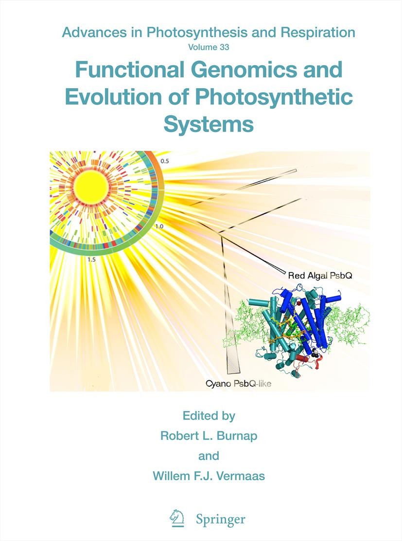Titlebook: Functional Genomics and Evolution of Photosynthetic Systems; Robert Burnap,Wim Vermaas Book 2012 Springer Science+Business Media B.V. 2012 Titlebook: Functional Genomics and Evolution of Photosynthetic Systems; Robert Burnap,Wim Vermaas Book 2012 Springer Science+Business Media B.V. 2012