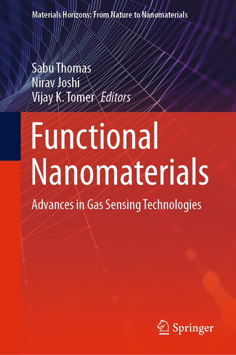 Titlebook: Functional Nanomaterials; Advances in Gas Sens Sabu Thomas,Nirav Joshi,Vijay K. Tomer Book 2020 Springer Nature Singapore Pte Ltd. 2020 met Titlebook: Functional Nanomaterials; Advances in Gas Sens Sabu Thomas,Nirav Joshi,Vijay K. Tomer Book 2020 Springer Nature Singapore Pte Ltd. 2020 met