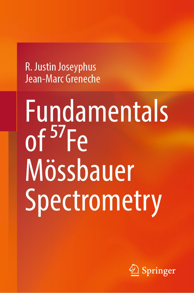 Titlebook: Fundamentals of ⁵⁷Fe Mössbauer Spectrometry; R. Justin Joseyphus,Jean-Marc Greneche Book 2024 The Editor(s) (if applicable) and The Author Titlebook: Fundamentals of ⁵⁷Fe Mössbauer Spectrometry; R. Justin Joseyphus,Jean-Marc Greneche Book 2024 The Editor(s) (if applicable) and The Author