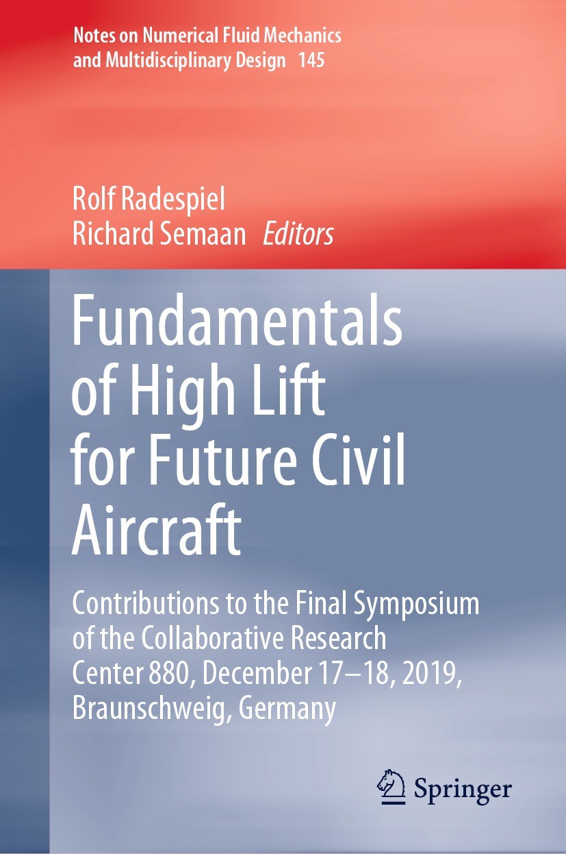Titlebook: Fundamentals of High Lift for Future Civil Aircraft; Contributions to the Rolf Radespiel,Richard Semaan Book 2021 The Editor(s) (if applica Titlebook: Fundamentals of High Lift for Future Civil Aircraft; Contributions to the Rolf Radespiel,Richard Semaan Book 2021 The Editor(s) (if applica