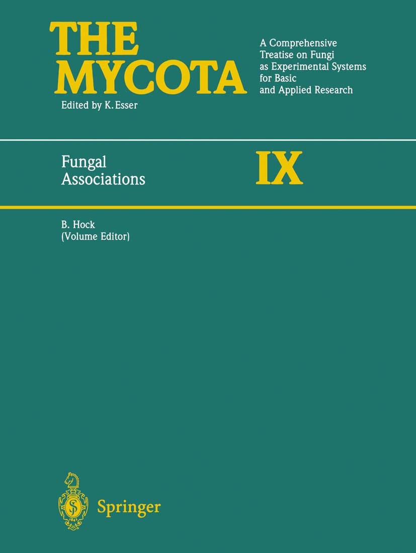 Titlebook: Fungal Associations; Bertold Hock Book 20011st edition Springer-Verlag Berlin Heidelberg 2001 Ascomycetes.Flechten.Lichenes.Mycorrhiza.Sym Titlebook: Fungal Associations; Bertold Hock Book 20011st edition Springer-Verlag Berlin Heidelberg 2001 Ascomycetes.Flechten.Lichenes.Mycorrhiza.Sym