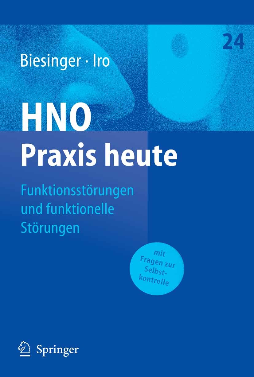 Titlebook: Funktionsstörungen und funktionelle Störungen; Eberhard Biesinger,Heinrich Iro Book 2005 Springer-Verlag Berlin Heidelberg 2005 Diagnostik Titlebook: Funktionsstörungen und funktionelle Störungen; Eberhard Biesinger,Heinrich Iro Book 2005 Springer-Verlag Berlin Heidelberg 2005 Diagnostik