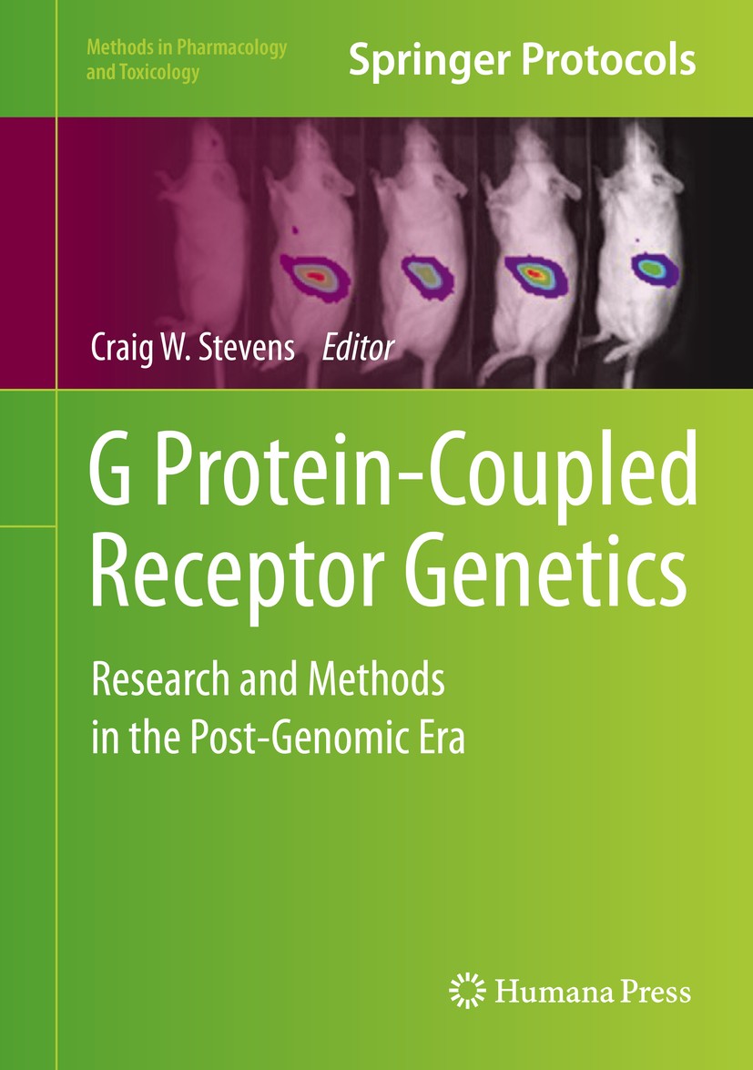 Titlebook: G Protein-Coupled Receptor Genetics; Research and Methods Craig W. Stevens Book 2014 Springer Science+Business Media New York 2014 G Protei Titlebook: G Protein-Coupled Receptor Genetics; Research and Methods Craig W. Stevens Book 2014 Springer Science+Business Media New York 2014 G Protei