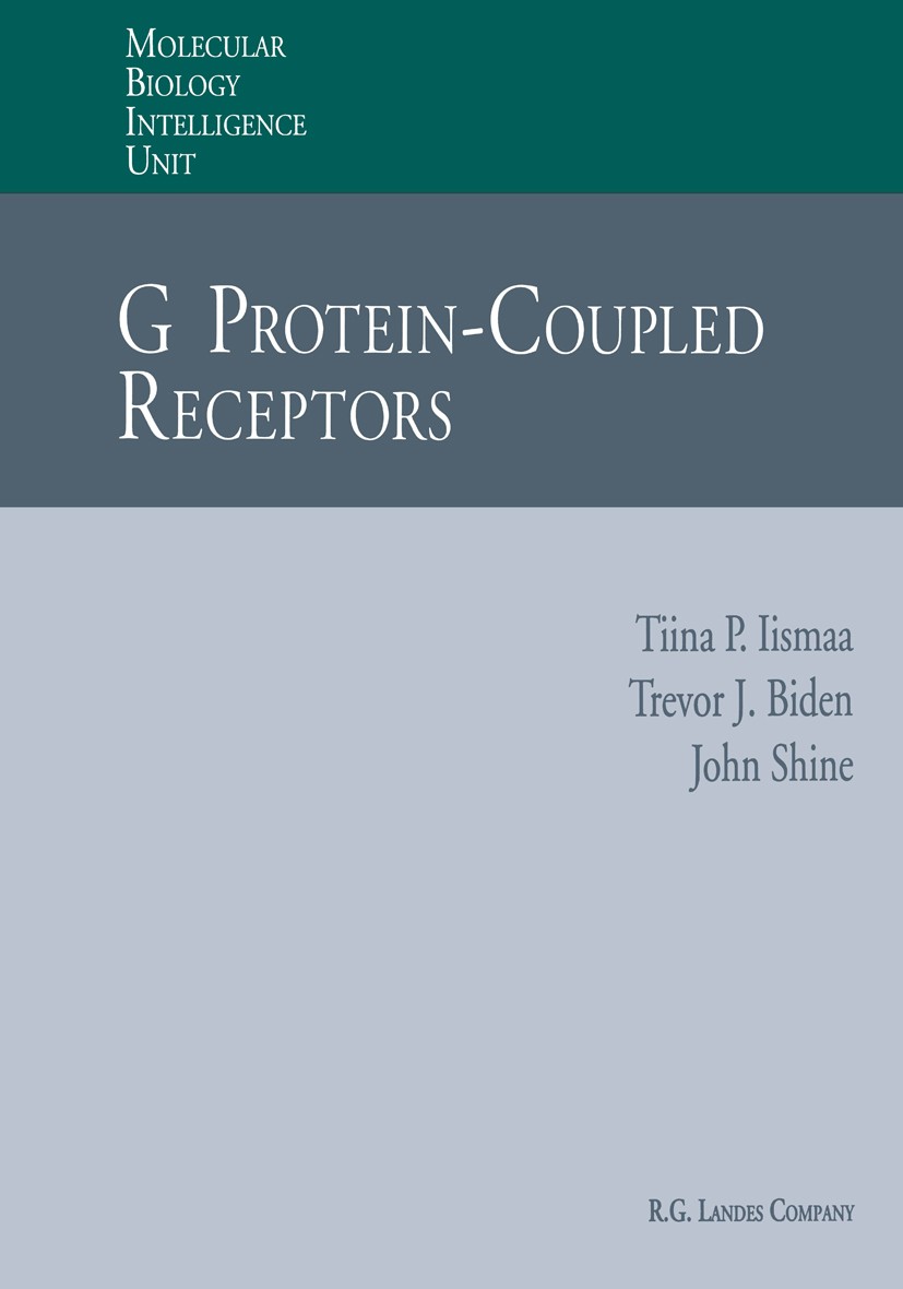 Titlebook: G Protein-Coupled Receptors; Tiina P. Iismaa,Trevor J. Biden,John Shine Book 1995 Springer-Verlag Berlin Heidelberg 1995 cell.cell metabol Titlebook: G Protein-Coupled Receptors; Tiina P. Iismaa,Trevor J. Biden,John Shine Book 1995 Springer-Verlag Berlin Heidelberg 1995 cell.cell metabol
