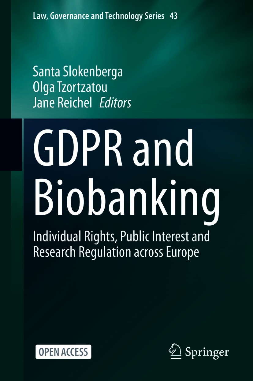 Titlebook: GDPR and Biobanking; Individual Rights, P Santa Slokenberga,Olga Tzortzatou,Jane Reichel Book‘‘‘‘‘‘‘‘ 2021 The Editor(s) (if applicable) an Titlebook: GDPR and Biobanking; Individual Rights, P Santa Slokenberga,Olga Tzortzatou,Jane Reichel Book‘‘‘‘‘‘‘‘ 2021 The Editor(s) (if applicable) an