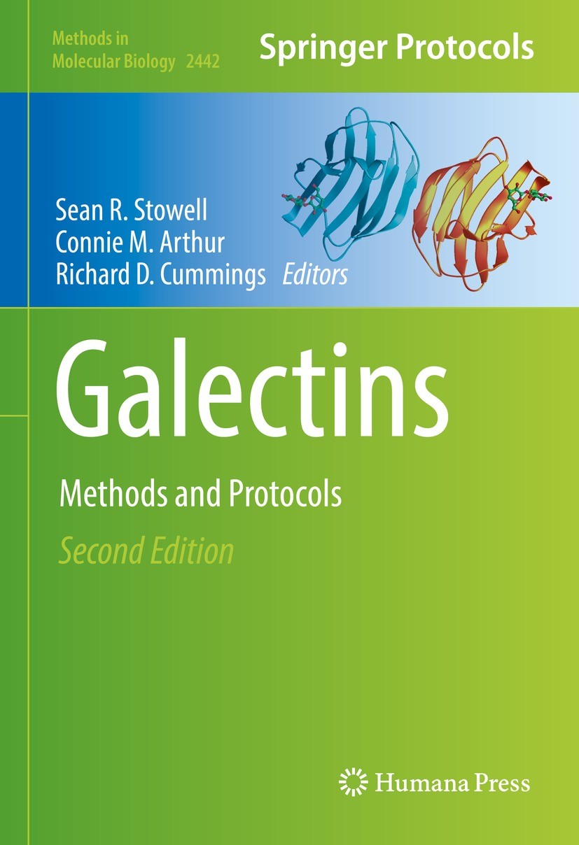Titlebook: Galectins; Methods and Protocol Sean R. Stowell,Connie M. Arthur,Richard D. Cummin Book 2022Latest edition Springer Science+Business Media, Titlebook: Galectins; Methods and Protocol Sean R. Stowell,Connie M. Arthur,Richard D. Cummin Book 2022Latest edition Springer Science+Business Media,