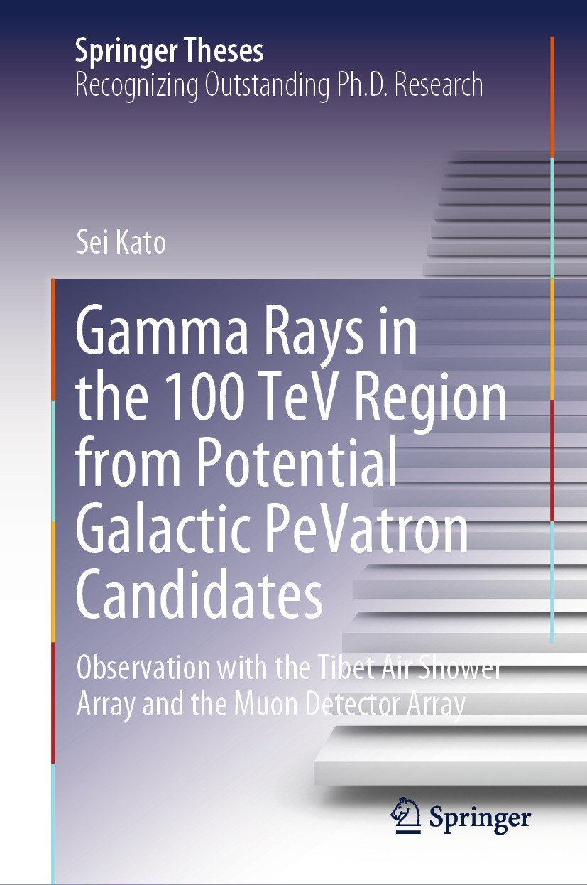 Titlebook: Gamma Rays in the 100 TeV Region from Potential Galactic PeVatron Candidates; Observation with the Sei Kato Book 2024 The Editor(s) (if app Titlebook: Gamma Rays in the 100 TeV Region from Potential Galactic PeVatron Candidates; Observation with the Sei Kato Book 2024 The Editor(s) (if app