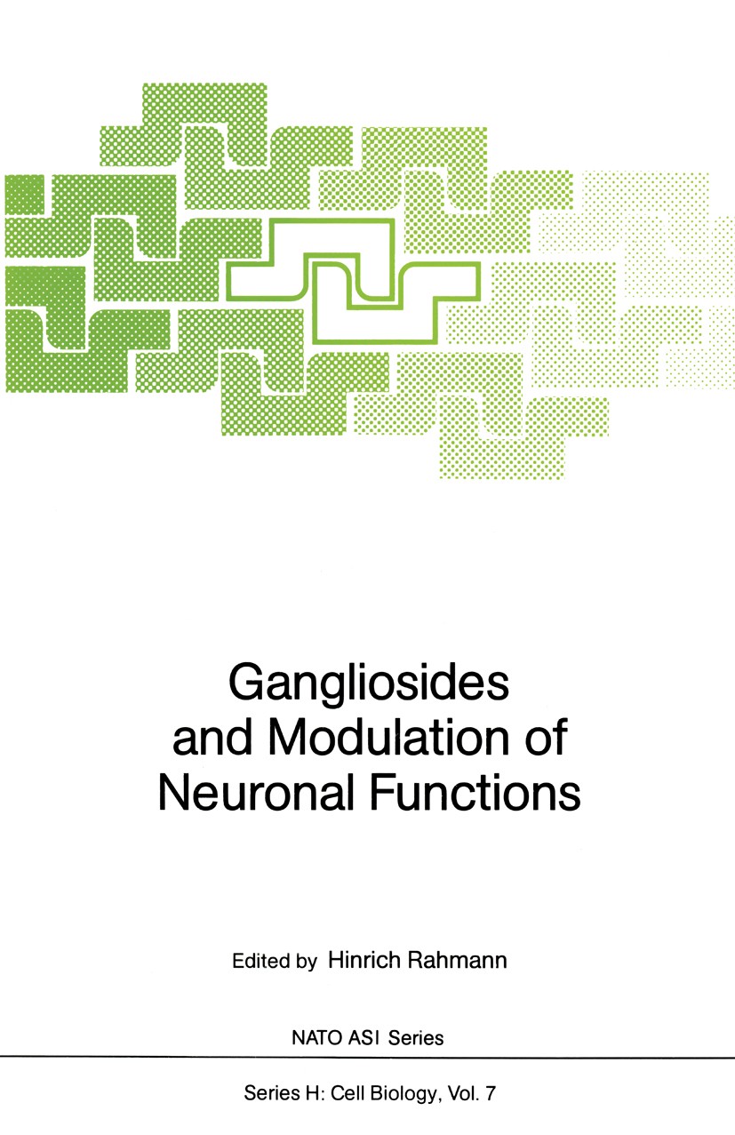 Titlebook: Gangliosides and Modulation of Neuronal Functions; Hinrich Rahmann Conference proceedings 1987 Springer-Verlag Berlin Heidelberg 1987 Calc Titlebook: Gangliosides and Modulation of Neuronal Functions; Hinrich Rahmann Conference proceedings 1987 Springer-Verlag Berlin Heidelberg 1987 Calc