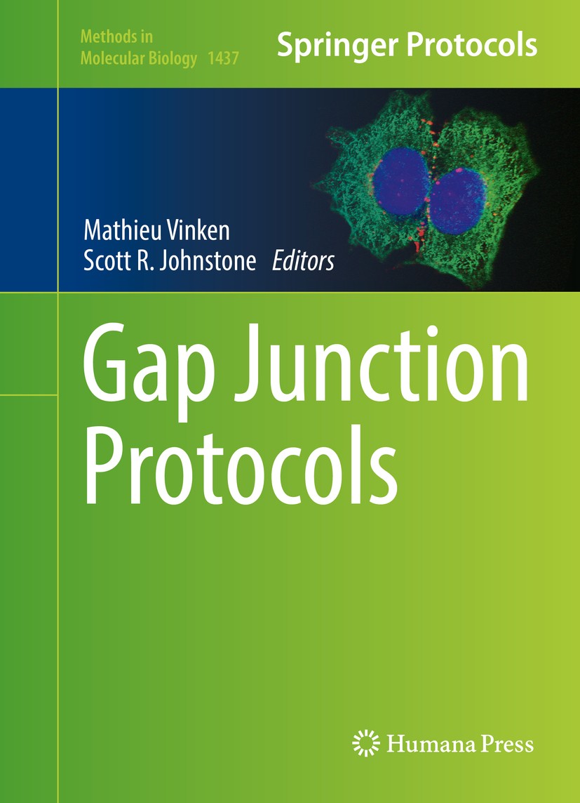 Titlebook: Gap Junction Protocols; Mathieu Vinken,Scott R. Johnstone Book 2016 Springer Science+Business Media, LLC, part of Springer Nature 2016 Con Titlebook: Gap Junction Protocols; Mathieu Vinken,Scott R. Johnstone Book 2016 Springer Science+Business Media, LLC, part of Springer Nature 2016 Con