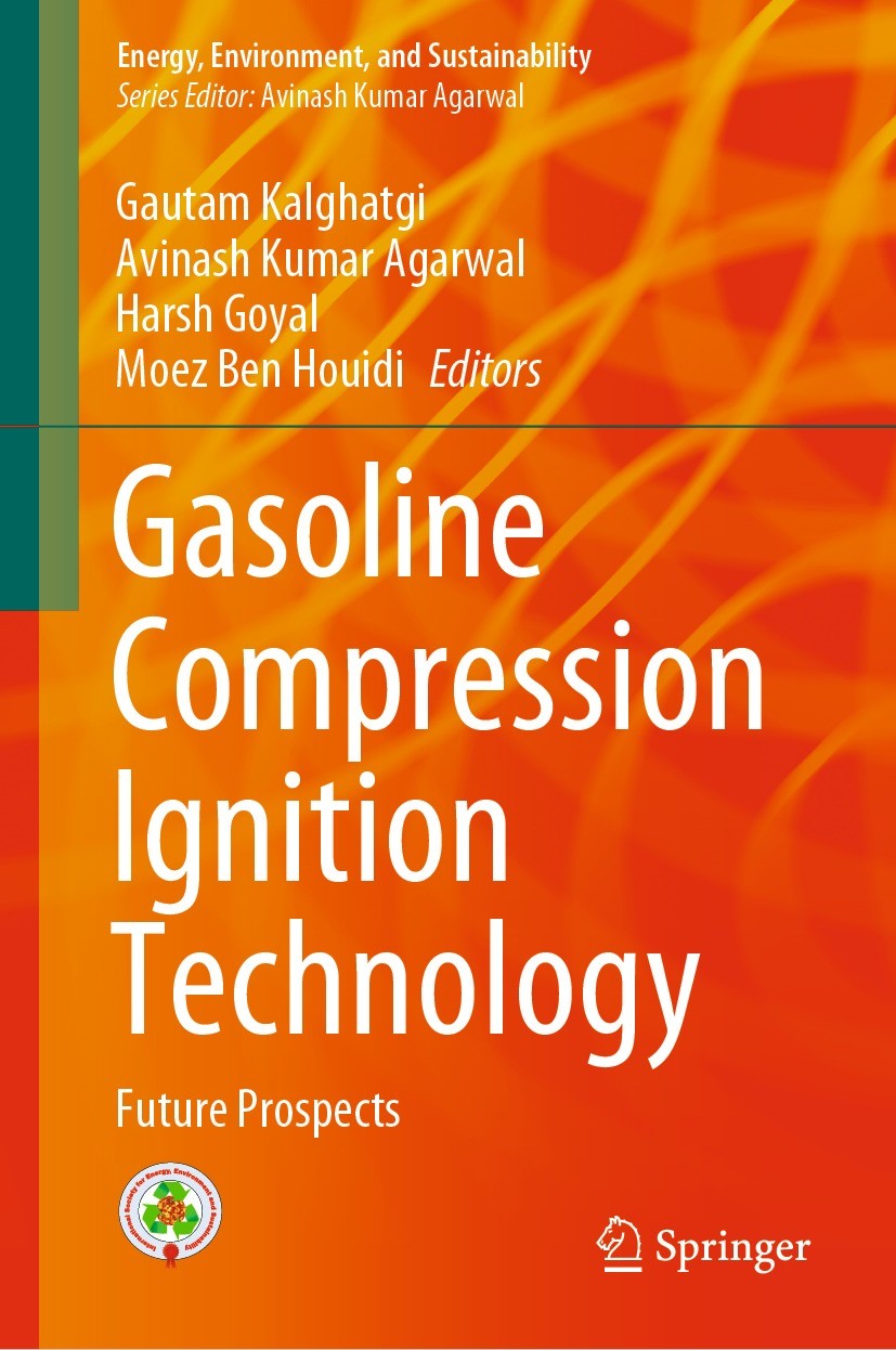 Titlebook: Gasoline Compression Ignition Technology; Future Prospects Gautam Kalghatgi,Avinash Kumar Agarwal,Moez Ben Ho Book 2022 The Editor(s) (if a Titlebook: Gasoline Compression Ignition Technology; Future Prospects Gautam Kalghatgi,Avinash Kumar Agarwal,Moez Ben Ho Book 2022 The Editor(s) (if a