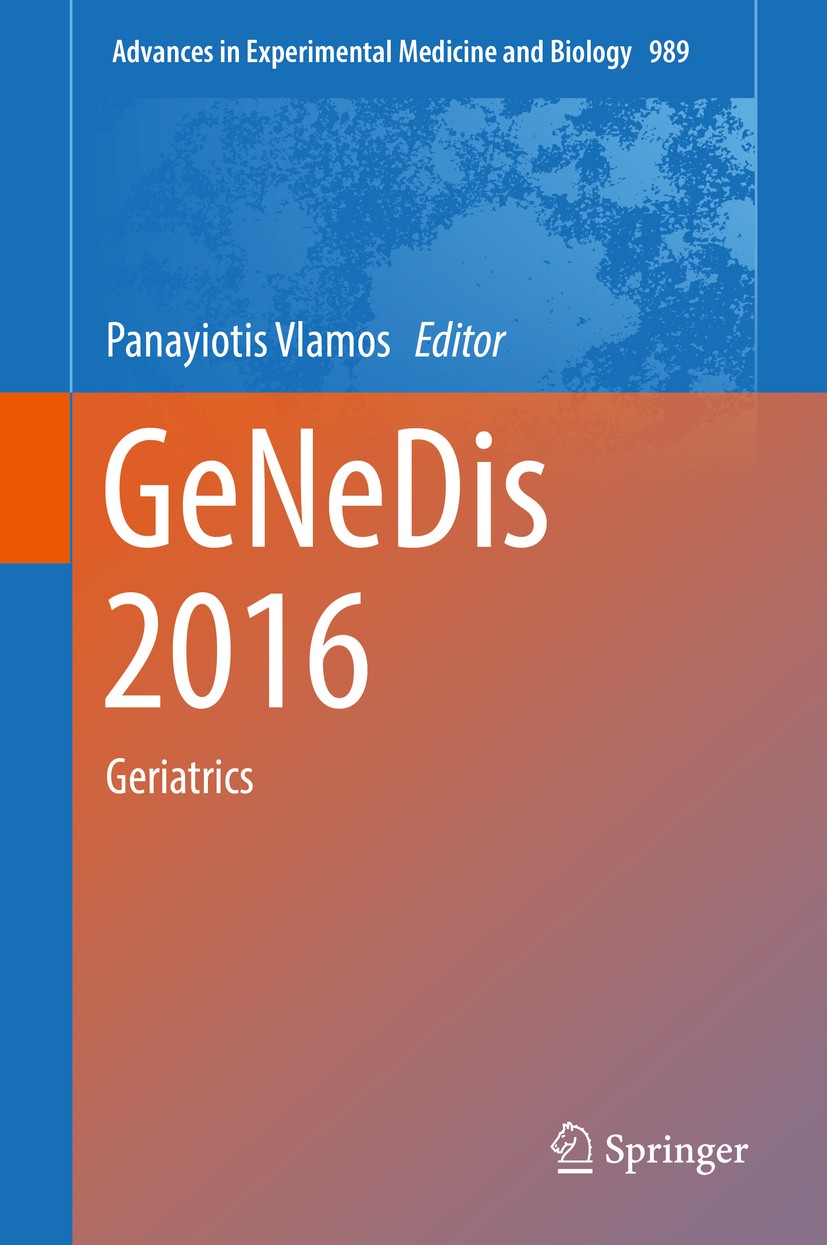 Titlebook: GeNeDis 2016; Geriatrics Panayiotis Vlamos Conference proceedings 2017 The Editor(s) (if applicable) and The Author(s), under exclusive lic Titlebook: GeNeDis 2016; Geriatrics Panayiotis Vlamos Conference proceedings 2017 The Editor(s) (if applicable) and The Author(s), under exclusive lic