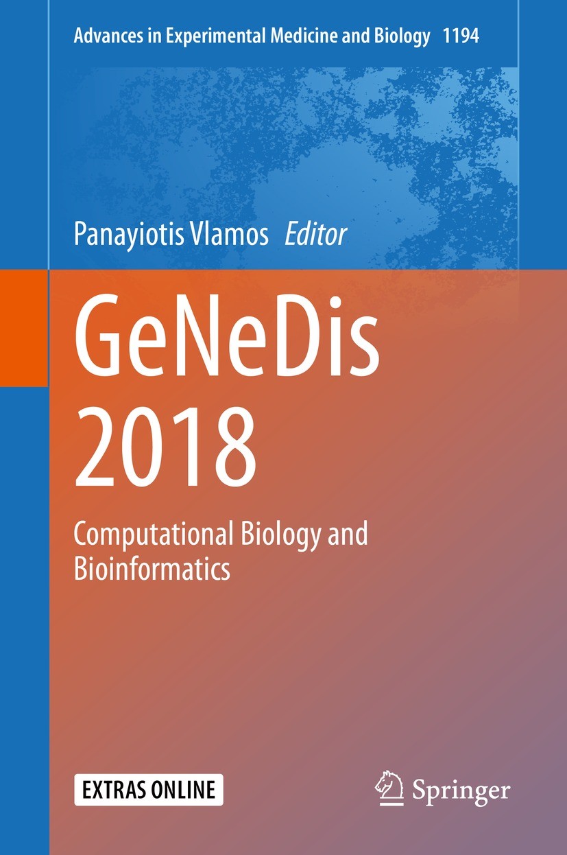 Titlebook: GeNeDis 2018; Computational Biolog Panayiotis Vlamos Conference proceedings 2020 The Editor(s) (if applicable) and The Author(s), under exc Titlebook: GeNeDis 2018; Computational Biolog Panayiotis Vlamos Conference proceedings 2020 The Editor(s) (if applicable) and The Author(s), under exc