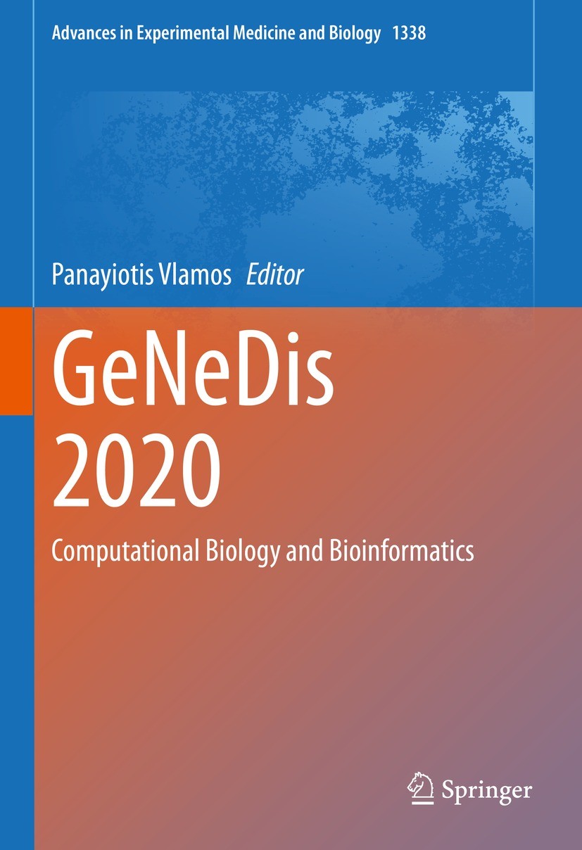 Titlebook: GeNeDis 2020; Computational Biolog Panayiotis Vlamos Conference proceedings 2021 The Editor(s) (if applicable) and The Author(s), under exc Titlebook: GeNeDis 2020; Computational Biolog Panayiotis Vlamos Conference proceedings 2021 The Editor(s) (if applicable) and The Author(s), under exc