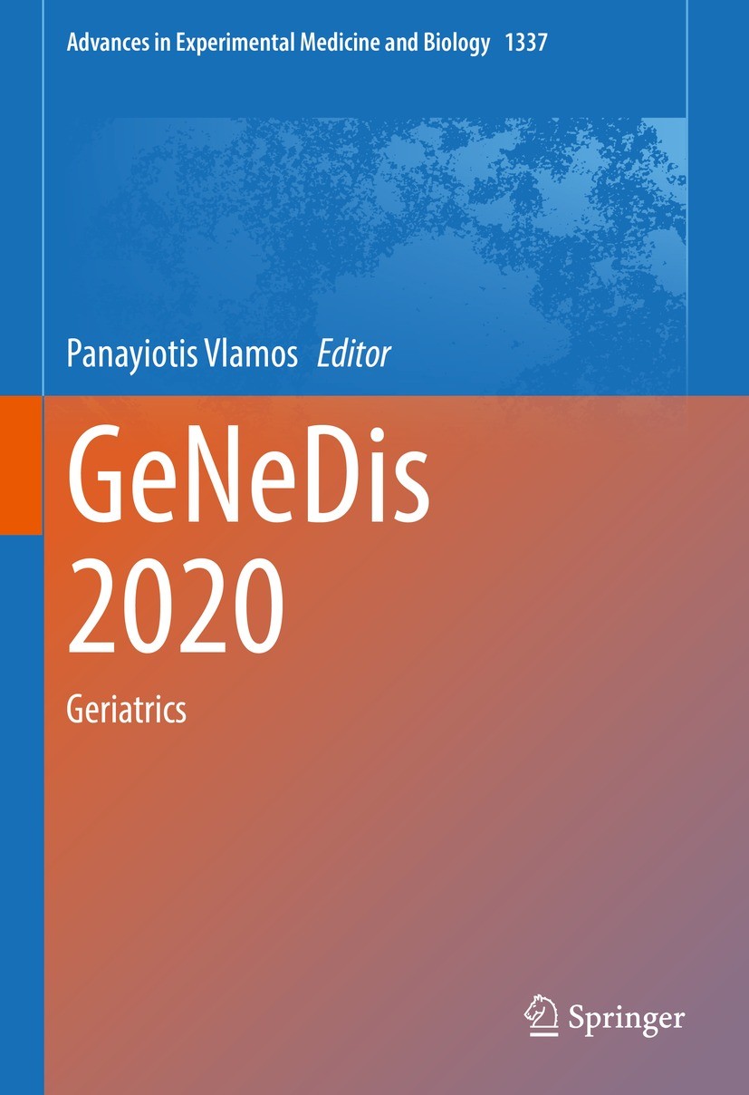 Titlebook: GeNeDis 2020; Geriatrics Panayiotis Vlamos Conference proceedings 2021 The Editor(s) (if applicable) and The Author(s), under exclusive lic Titlebook: GeNeDis 2020; Geriatrics Panayiotis Vlamos Conference proceedings 2021 The Editor(s) (if applicable) and The Author(s), under exclusive lic