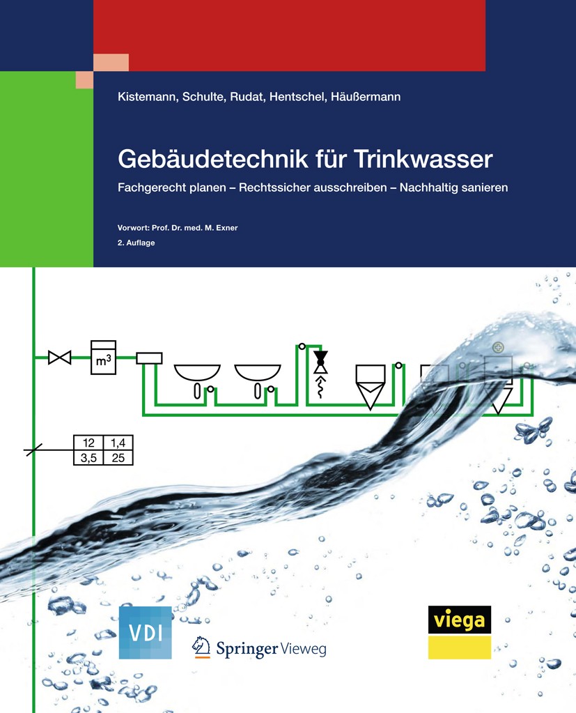 Titlebook: Gebäudetechnik für Trinkwasser; Fachgerecht planen - Thomas Kistemann,Werner Schulte,Daniel Häußermann, Book 2017Latest edition Springer-Ve Titlebook: Gebäudetechnik für Trinkwasser; Fachgerecht planen - Thomas Kistemann,Werner Schulte,Daniel Häußermann, Book 2017Latest edition Springer-Ve