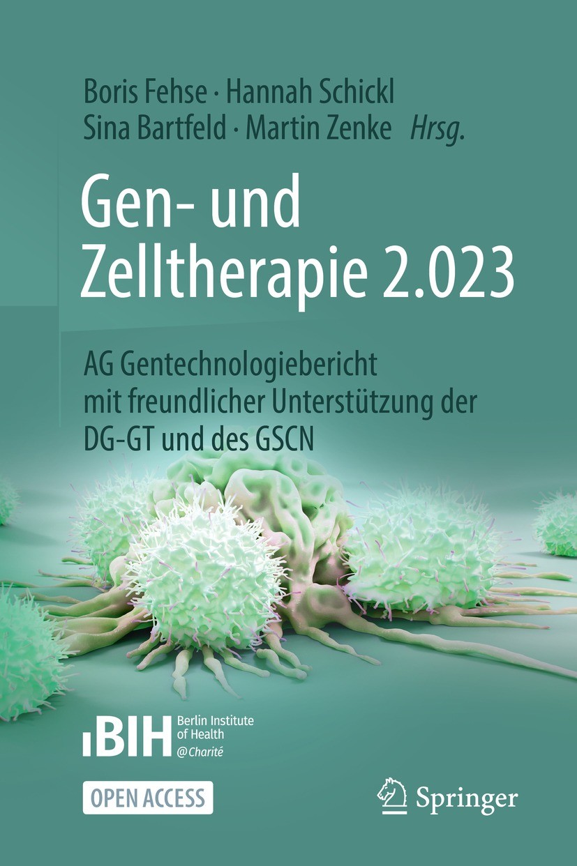 Titlebook: Gen- und Zelltherapie 2.023 - Forschung, klinische Anwendung und Gesellschaft; AG Gentechnologieber Boris Fehse,Hannah Schickl,Martin Zenke Titlebook: Gen- und Zelltherapie 2.023 - Forschung, klinische Anwendung und Gesellschaft; AG Gentechnologieber Boris Fehse,Hannah Schickl,Martin Zenke