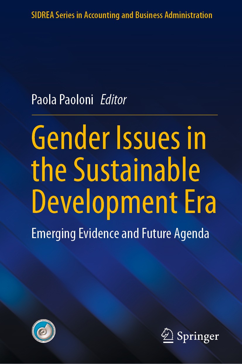 Titlebook: Gender Issues in the Sustainable Development Era; Emerging Evidence an Paola Paoloni Book 2024 The Editor(s) (if applicable) and The Author Titlebook: Gender Issues in the Sustainable Development Era; Emerging Evidence an Paola Paoloni Book 2024 The Editor(s) (if applicable) and The Author