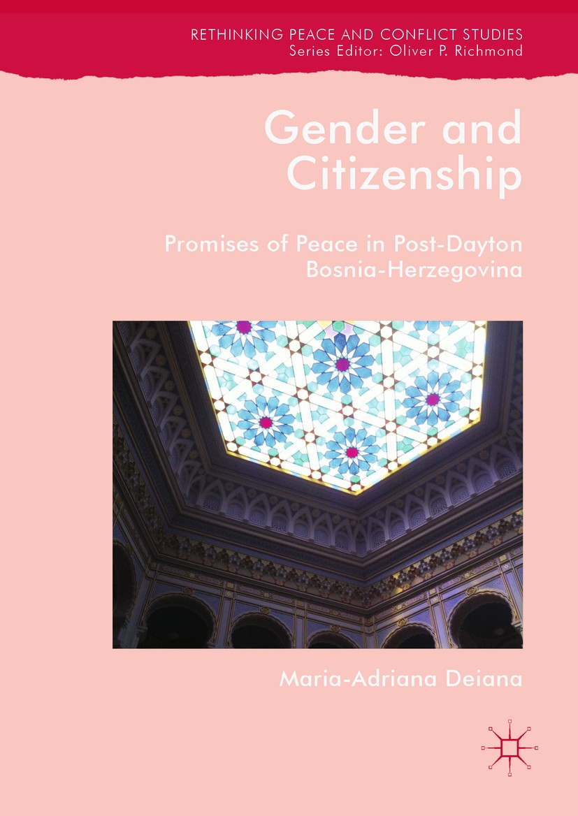 Titlebook: Gender and Citizenship; Promises of Peace in Maria-Adriana Deiana Book 2018 The Editor(s) (if applicable) and The Author(s) 2018 gender.con Titlebook: Gender and Citizenship; Promises of Peace in Maria-Adriana Deiana Book 2018 The Editor(s) (if applicable) and The Author(s) 2018 gender.con