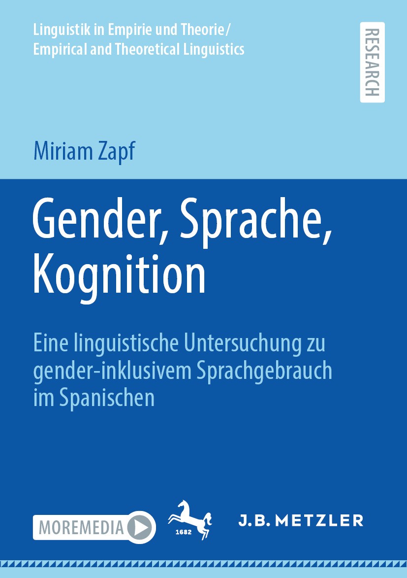 Titlebook: Gender, Sprache, Kognition; Eine linguistische U Miriam Zapf Book 2024 Der/die Herausgeber bzw. der/die Autor(en), exklusiv lizenziert an S Titlebook: Gender, Sprache, Kognition; Eine linguistische U Miriam Zapf Book 2024 Der/die Herausgeber bzw. der/die Autor(en), exklusiv lizenziert an S