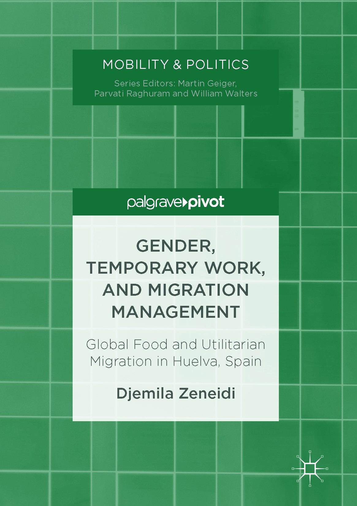 Titlebook: Gender, Temporary Work, and Migration Management; Global Food and Util Djemila Zeneidi Book 2017 The Editor(s) (if applicable) and The Auth Titlebook: Gender, Temporary Work, and Migration Management; Global Food and Util Djemila Zeneidi Book 2017 The Editor(s) (if applicable) and The Auth
