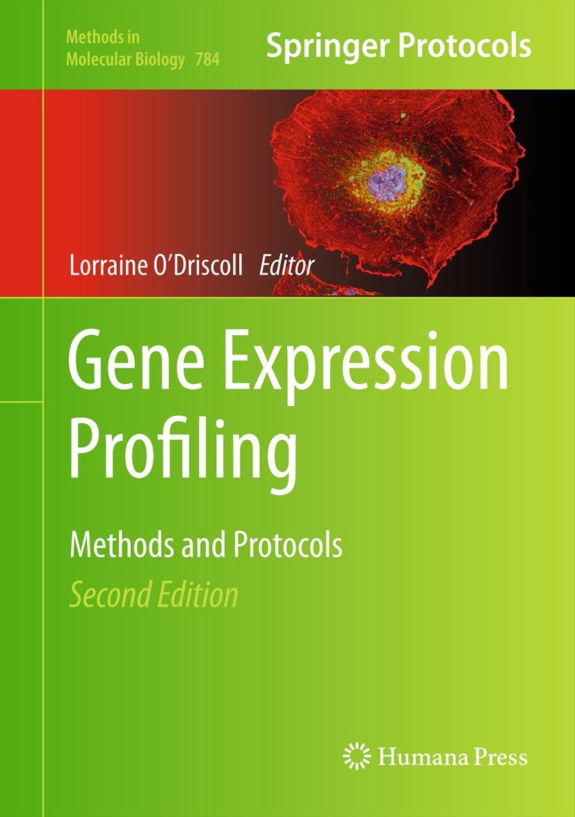 Titlebook: Gene Expression Profiling; Methods and Protocol Lorraine O‘Driscoll Book 2011Latest edition Springer Science+Business Media, LLC 2011 Cell Titlebook: Gene Expression Profiling; Methods and Protocol Lorraine O‘Driscoll Book 2011Latest edition Springer Science+Business Media, LLC 2011 Cell