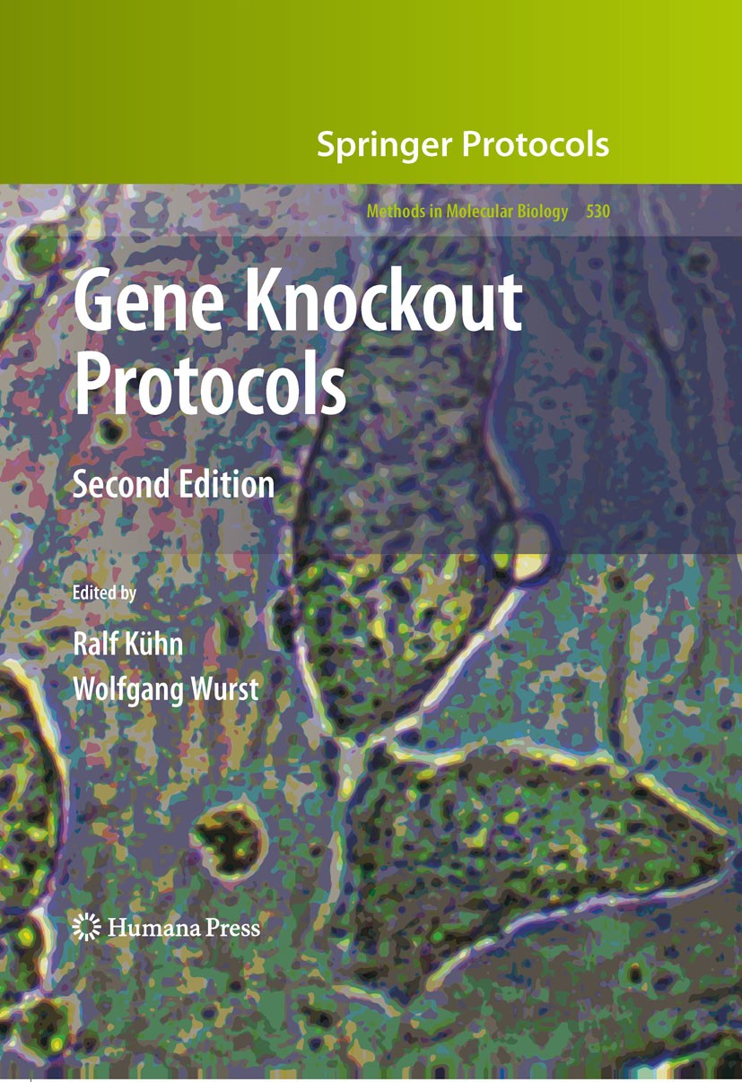 Titlebook: Gene Knockout Protocols; Wolfgang Wurst,Ralf Kühn Book 2009Latest edition Humana Press 2009 DNA.ES cells.Gene modification.Genetically eng Titlebook: Gene Knockout Protocols; Wolfgang Wurst,Ralf Kühn Book 2009Latest edition Humana Press 2009 DNA.ES cells.Gene modification.Genetically eng