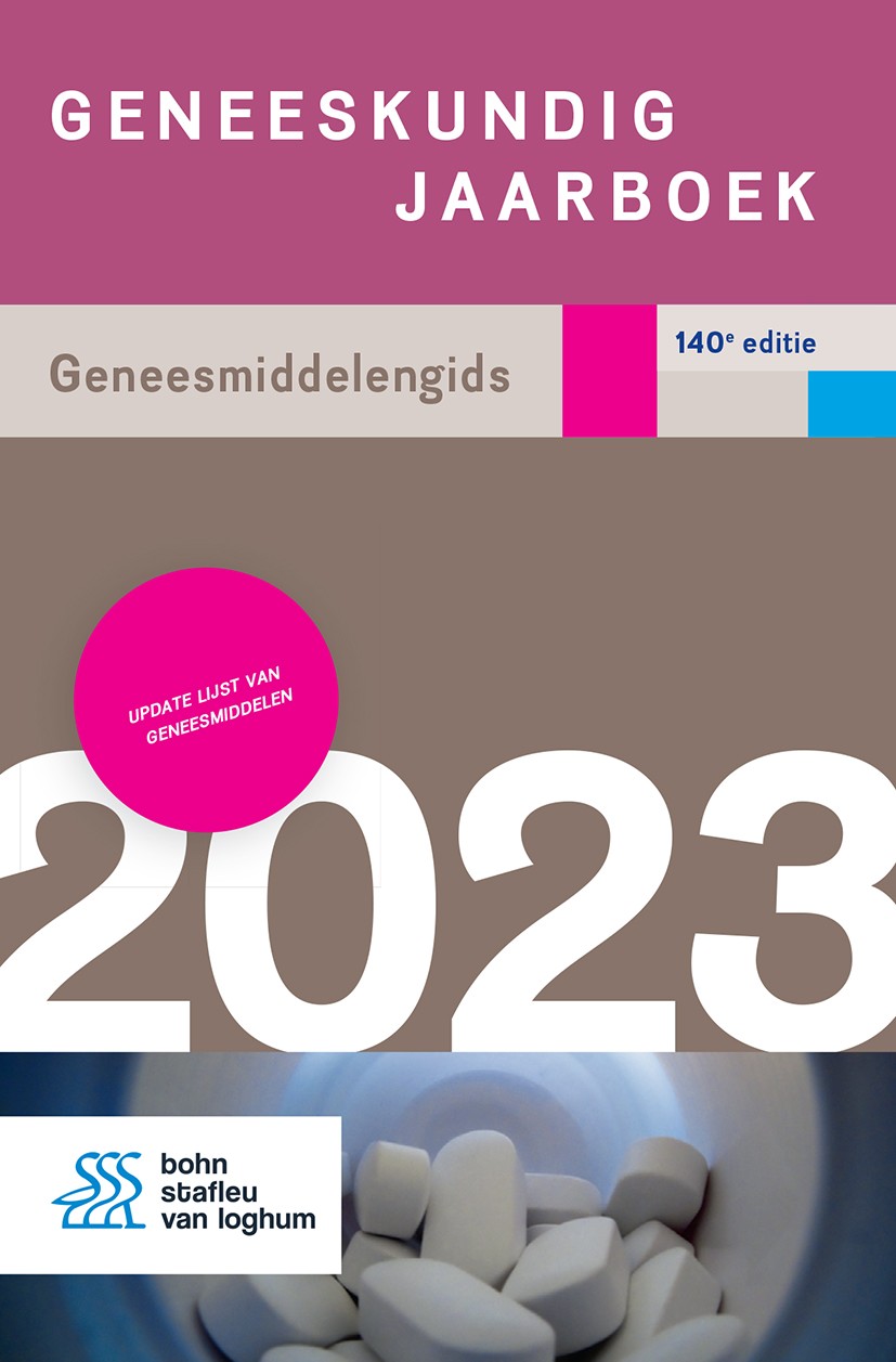 Titlebook: Geneeskundig Jaarboek 2023; J.M.A. Sitsen,H. Abdullah-Koolmees Book 2022Latest edition Bohn Stafleu van Loghum is een imprint van Springer Titlebook: Geneeskundig Jaarboek 2023; J.M.A. Sitsen,H. Abdullah-Koolmees Book 2022Latest edition Bohn Stafleu van Loghum is een imprint van Springer