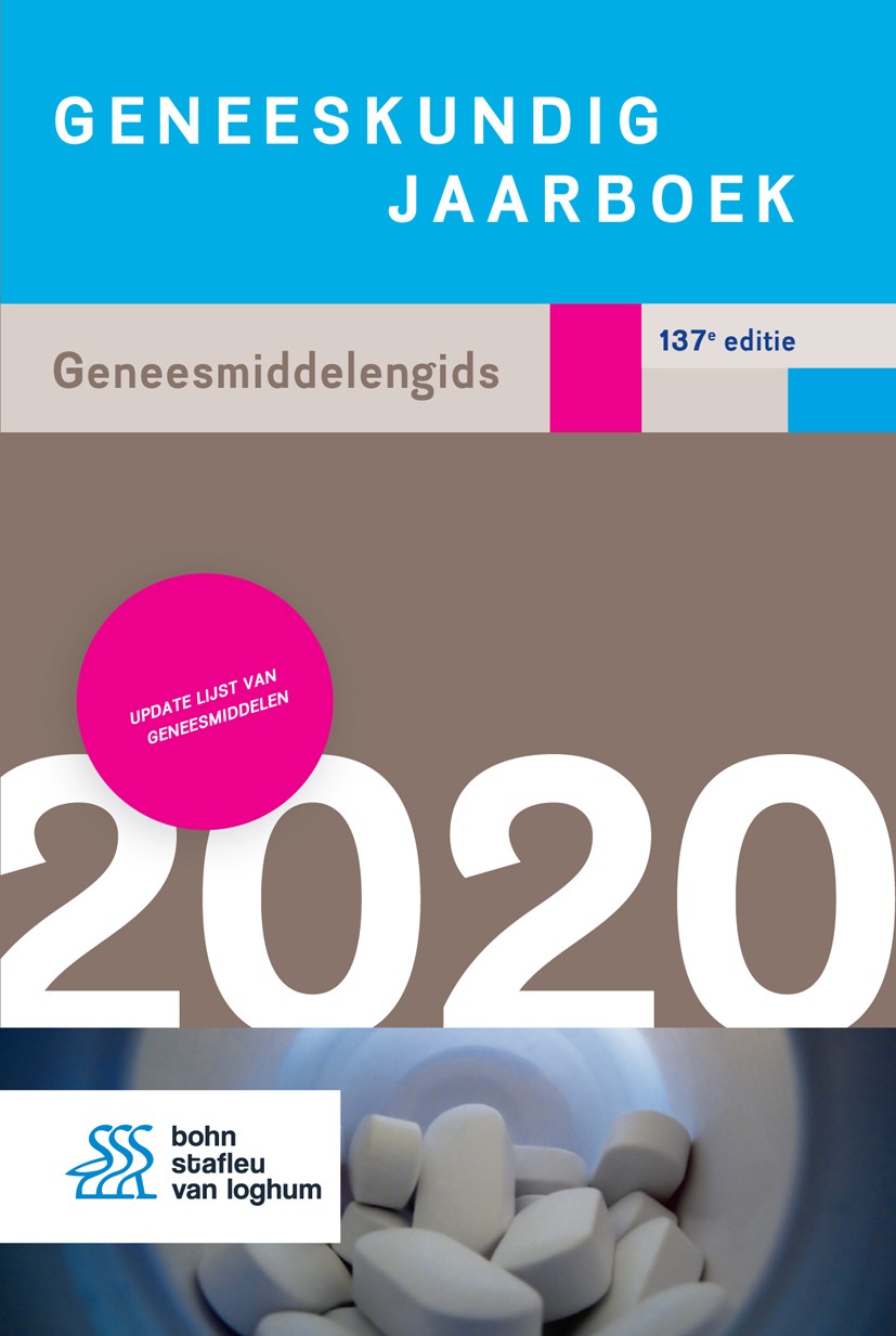 Titlebook: Geneeskundig Jaarboek 2020; J. M. A. Sitsen,H. Abdullah-Koolmees Book 2019Latest edition Bohn Stafleu van Loghum is een imprint van Spring Titlebook: Geneeskundig Jaarboek 2020; J. M. A. Sitsen,H. Abdullah-Koolmees Book 2019Latest edition Bohn Stafleu van Loghum is een imprint van Spring