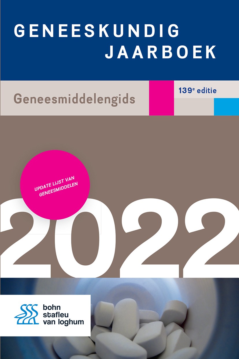 Titlebook: Geneeskundig Jaarboek 2022; J.M.A. Sitsen,H. Abdullah-Koolmees Book 2021Latest edition Bohn Stafleu van Loghum is een imprint van Springer Titlebook: Geneeskundig Jaarboek 2022; J.M.A. Sitsen,H. Abdullah-Koolmees Book 2021Latest edition Bohn Stafleu van Loghum is een imprint van Springer