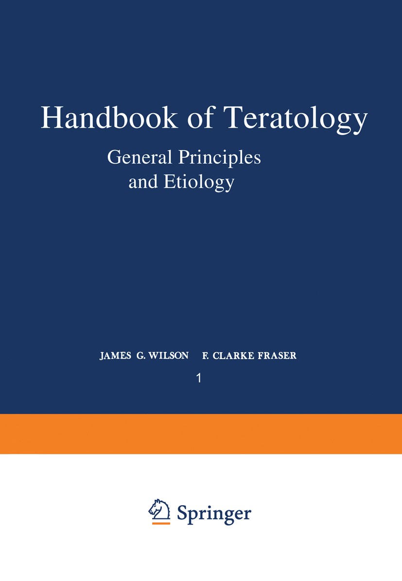 Titlebook: General Principles and Etiology; James G. Wilson,F. Clarke Fraser Book 1977 Springer Science+Business Media New York 1977 biology.epidemio Titlebook: General Principles and Etiology; James G. Wilson,F. Clarke Fraser Book 1977 Springer Science+Business Media New York 1977 biology.epidemio