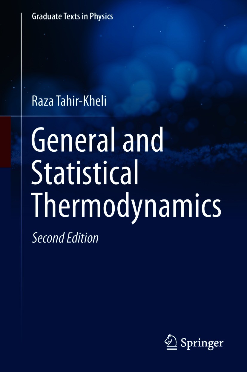 Titlebook: General and Statistical Thermodynamics; Raza Tahir-Kheli Textbook 2020Latest edition The Editor(s) (if applicable) and The Author(s), unde Titlebook: General and Statistical Thermodynamics; Raza Tahir-Kheli Textbook 2020Latest edition The Editor(s) (if applicable) and The Author(s), unde