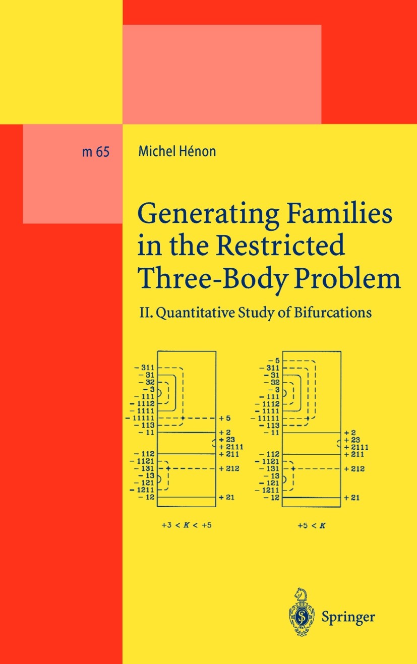 Titlebook: Generating Families in the Restricted Three-Body Problem; II. Quantitative Stu Michel Hénon Book 2001 Springer-Verlag Berlin Heidelberg 200 Titlebook: Generating Families in the Restricted Three-Body Problem; II. Quantitative Stu Michel Hénon Book 2001 Springer-Verlag Berlin Heidelberg 200
