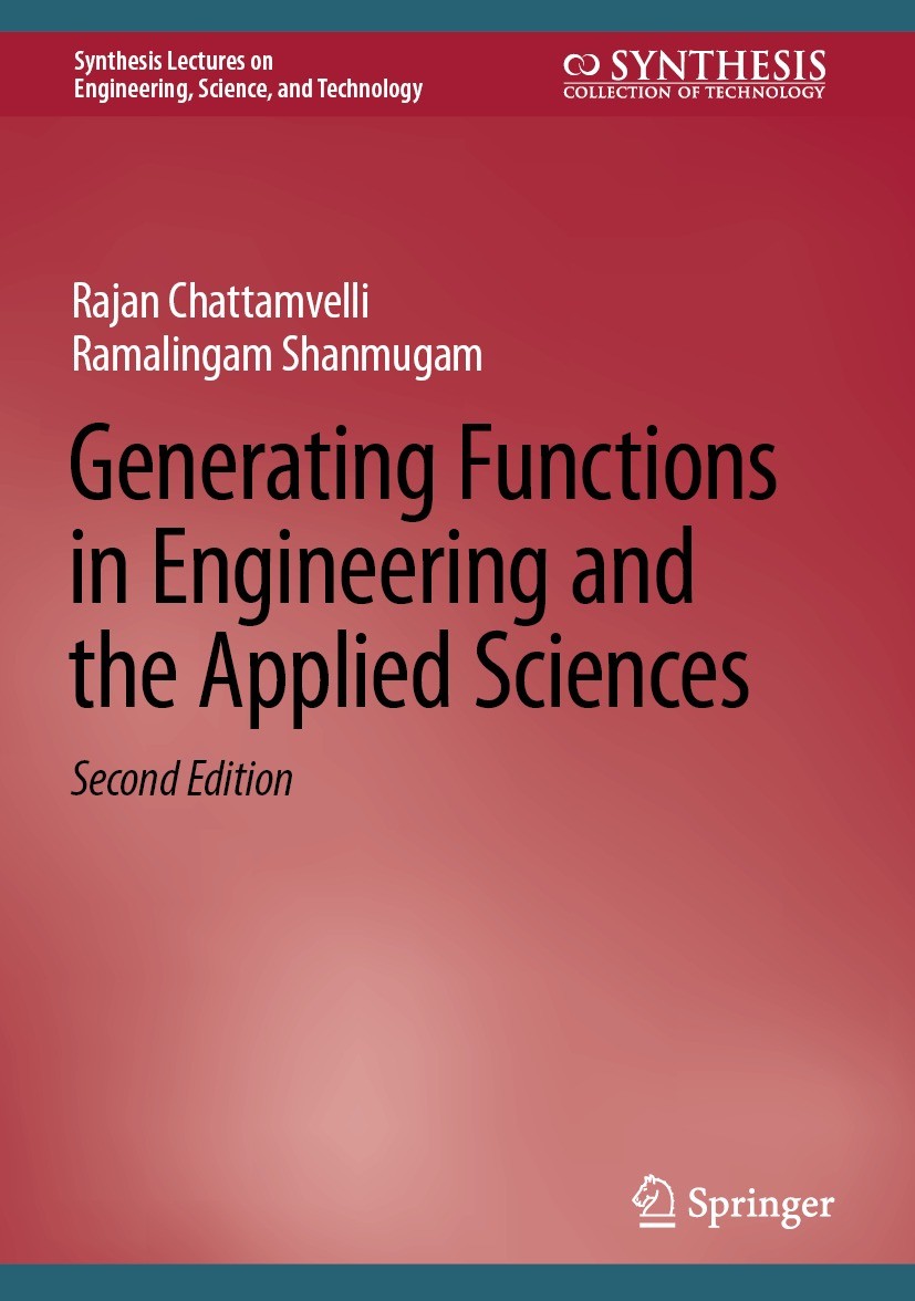 Titlebook: Generating Functions in Engineering and the Applied Sciences; Rajan Chattamvelli,Ramalingam Shanmugam Book 2023Latest edition The Editor(s Titlebook: Generating Functions in Engineering and the Applied Sciences; Rajan Chattamvelli,Ramalingam Shanmugam Book 2023Latest edition The Editor(s