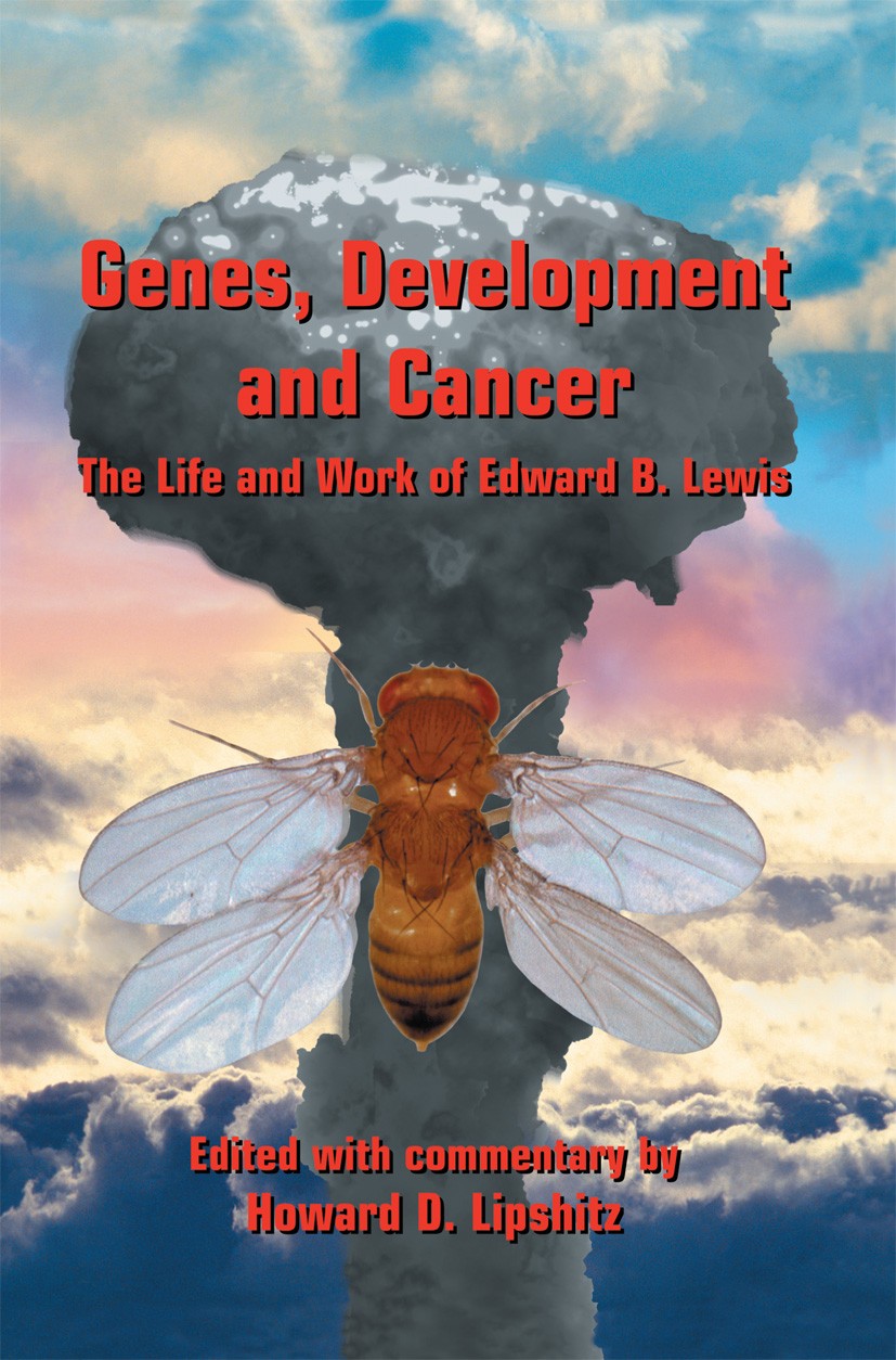 Titlebook: Genes, Development and Cancer; The Life and Work of Howard D. Lipshitz (Senior Scientist and Head, Pro Book 2004 Kluwer Academic Publishers Titlebook: Genes, Development and Cancer; The Life and Work of Howard D. Lipshitz (Senior Scientist and Head, Pro Book 2004 Kluwer Academic Publishers