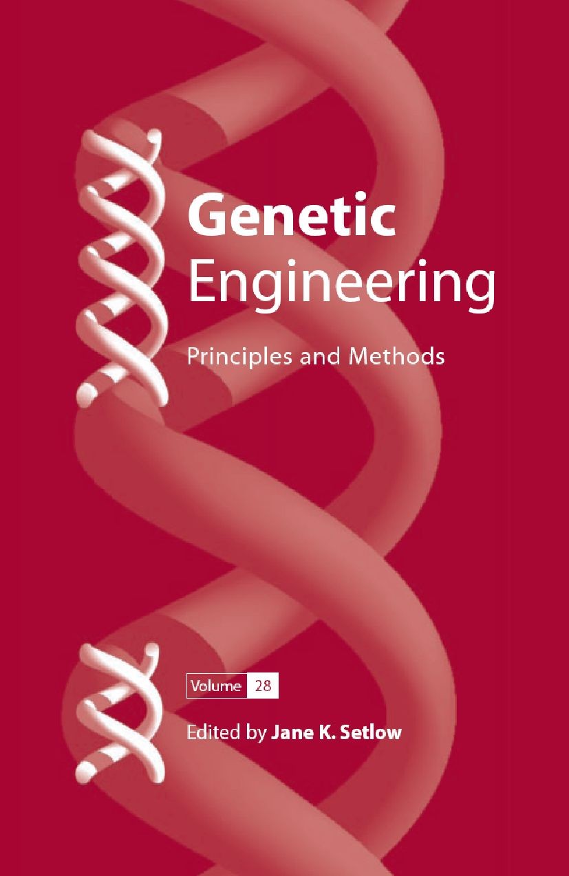 Titlebook: Genetic Engineering: Principles and Methods 28; Jane K. Setlow Book 2007 Springer-Verlag US 2007 Ligation.Proteom.Tumor.cell lines.gene th Titlebook: Genetic Engineering: Principles and Methods 28; Jane K. Setlow Book 2007 Springer-Verlag US 2007 Ligation.Proteom.Tumor.cell lines.gene th