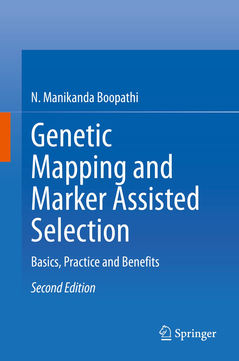 Titlebook: Genetic Mapping and Marker Assisted Selection; Basics, Practice and N. Manikanda Boopathi Book 2020Latest edition Springer Nature Singapore Titlebook: Genetic Mapping and Marker Assisted Selection; Basics, Practice and N. Manikanda Boopathi Book 2020Latest edition Springer Nature Singapore