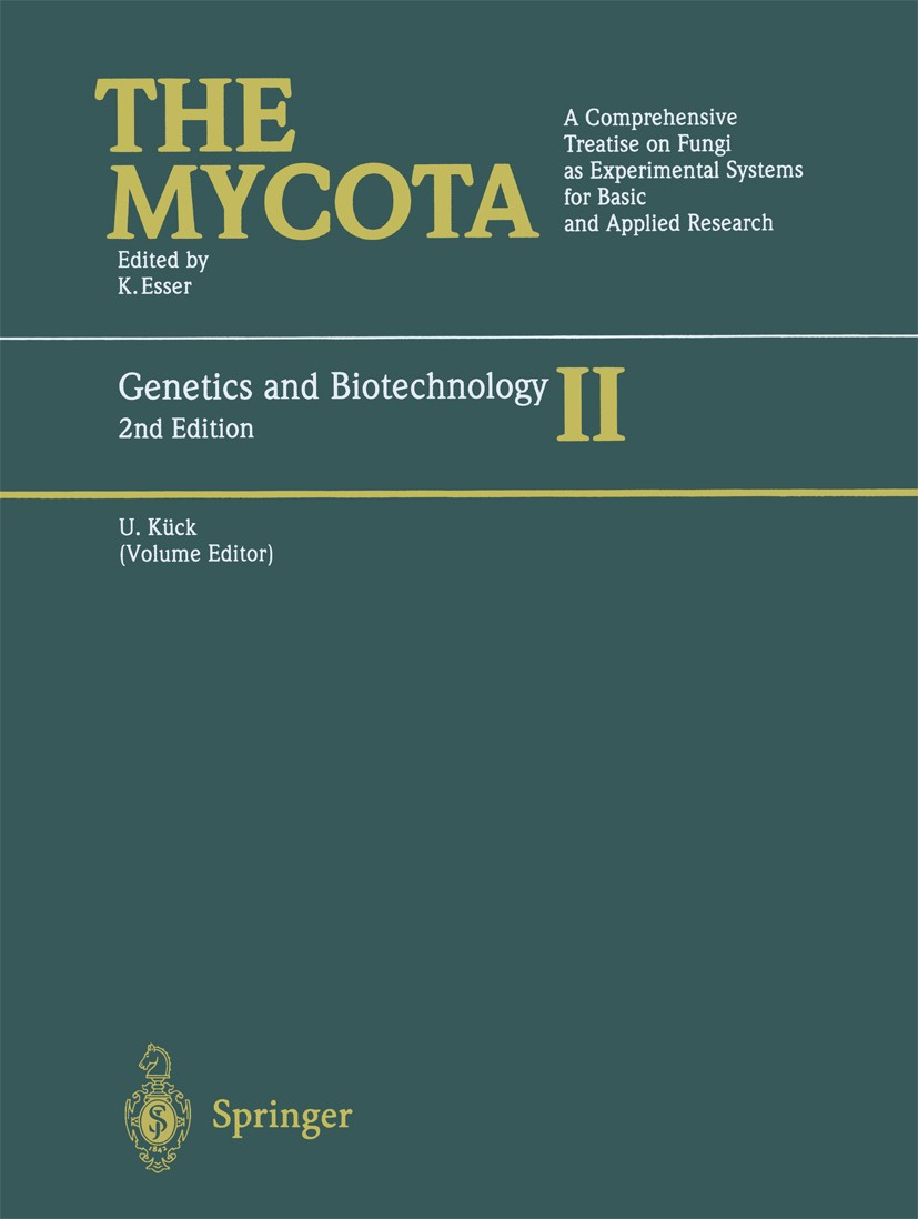 Titlebook: Genetics and Biotechnology; Ulrich Kück Book 20042nd edition Springer-Verlag Berlin Heidelberg 2004 Biotechnica.DNA.Expression.Pilze.RNA.b Titlebook: Genetics and Biotechnology; Ulrich Kück Book 20042nd edition Springer-Verlag Berlin Heidelberg 2004 Biotechnica.DNA.Expression.Pilze.RNA.b