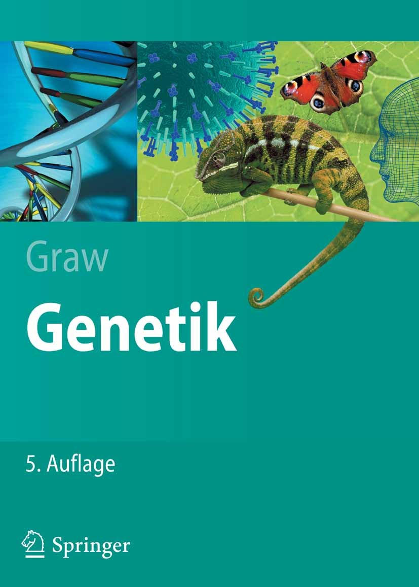 Titlebook: Genetik; Jochen Graw Textbook 20105th edition Springer-Verlag Berlin Heidelberg 2010 Chromosom.Chromosomen.Gene.Genetik.Humangenetik.Mutat Titlebook: Genetik; Jochen Graw Textbook 20105th edition Springer-Verlag Berlin Heidelberg 2010 Chromosom.Chromosomen.Gene.Genetik.Humangenetik.Mutat