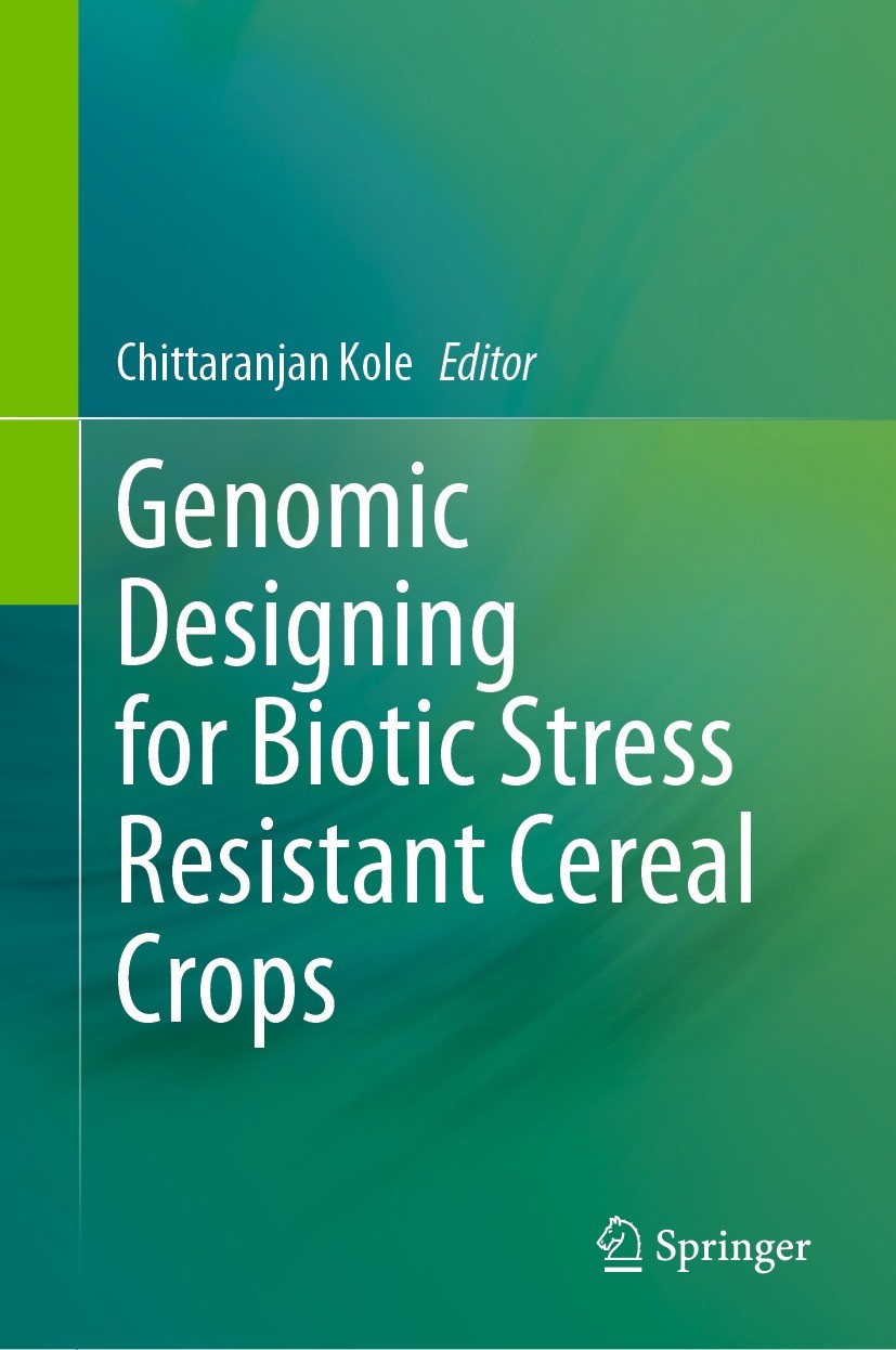 Titlebook: Genomic Designing for Biotic Stress Resistant Cereal Crops; Chittaranjan Kole Book 2021 The Editor(s) (if applicable) and The Author(s), u Titlebook: Genomic Designing for Biotic Stress Resistant Cereal Crops; Chittaranjan Kole Book 2021 The Editor(s) (if applicable) and The Author(s), u