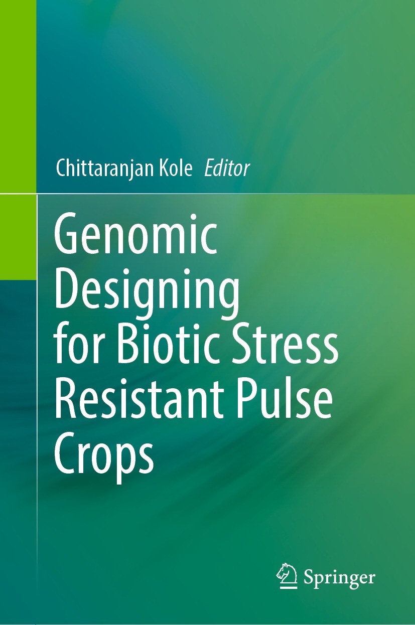 Titlebook: Genomic Designing for Biotic Stress Resistant Pulse Crops; Chittaranjan Kole Book 2022 The Editor(s) (if applicable) and The Author(s), un Titlebook: Genomic Designing for Biotic Stress Resistant Pulse Crops; Chittaranjan Kole Book 2022 The Editor(s) (if applicable) and The Author(s), un