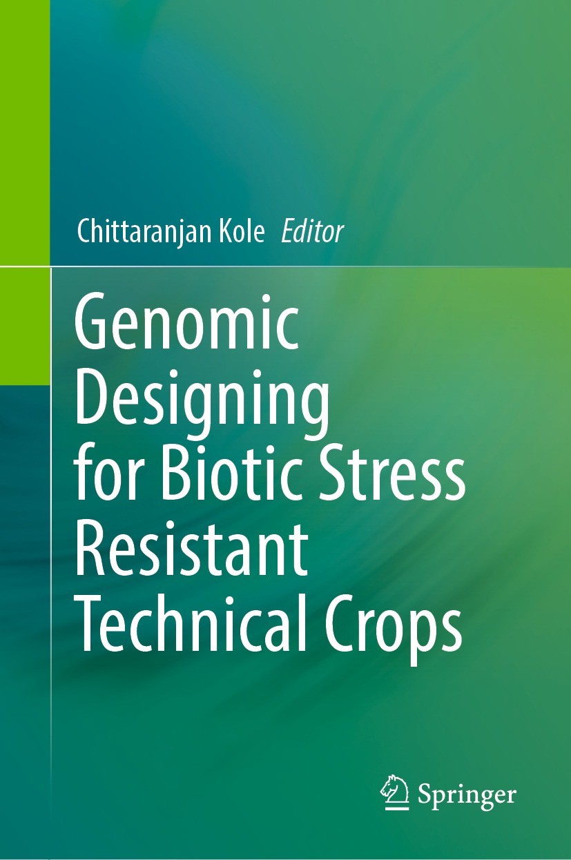 Titlebook: Genomic Designing for Biotic Stress Resistant Technical Crops; Chittaranjan Kole Book 2022 The Editor(s) (if applicable) and The Author(s) Titlebook: Genomic Designing for Biotic Stress Resistant Technical Crops; Chittaranjan Kole Book 2022 The Editor(s) (if applicable) and The Author(s)