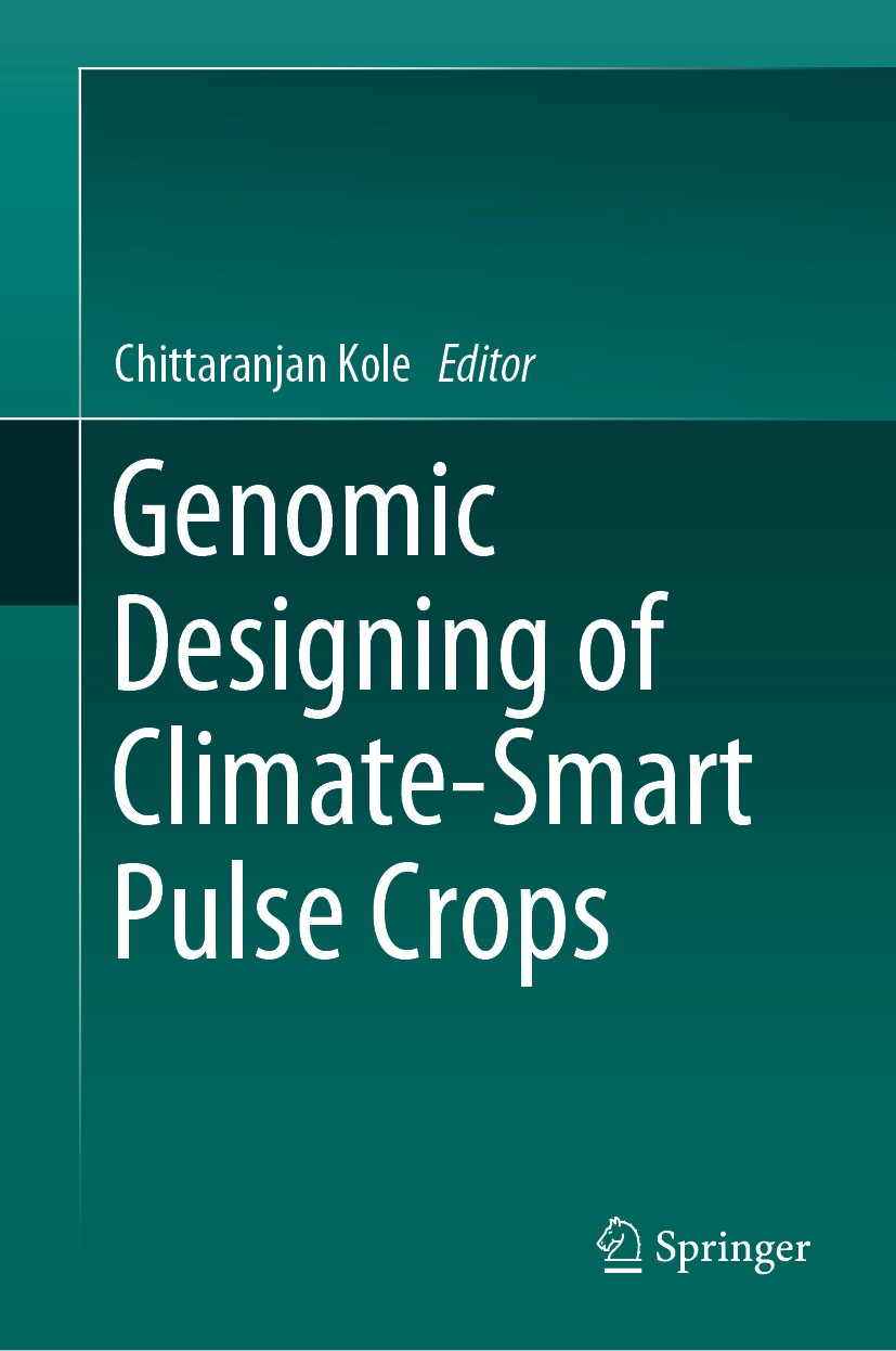 Titlebook: Genomic Designing of Climate-Smart Pulse Crops; Chittaranjan Kole Book 2019 Springer Nature Switzerland AG 2019 global warming.adaptation. Titlebook: Genomic Designing of Climate-Smart Pulse Crops; Chittaranjan Kole Book 2019 Springer Nature Switzerland AG 2019 global warming.adaptation.