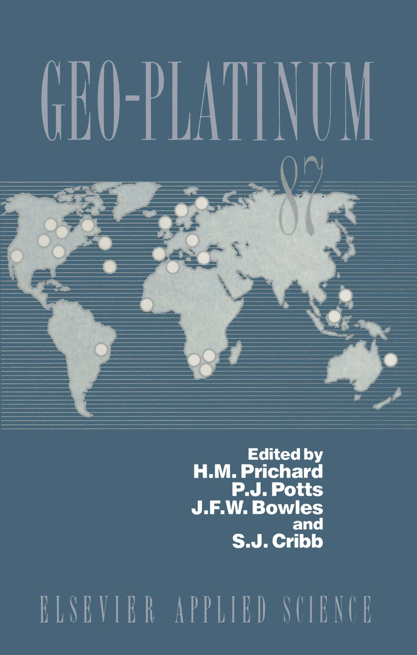 Titlebook: Geo-Platinum 87; H. M. Prichard,P. J. Potts,S. J. Cribb Book 1988 Elsevier Science Publishers Ltd 1988 Mafic.chemistry.dyke.geochemistry.g Titlebook: Geo-Platinum 87; H. M. Prichard,P. J. Potts,S. J. Cribb Book 1988 Elsevier Science Publishers Ltd 1988 Mafic.chemistry.dyke.geochemistry.g